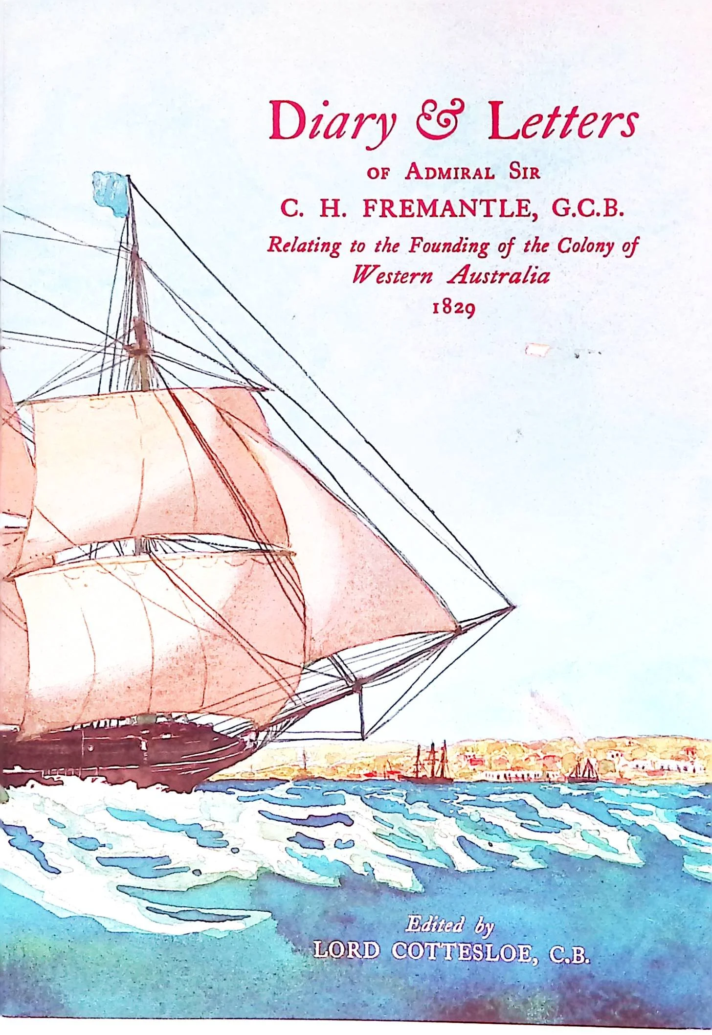 Diary & Letters of Admiral Sir C. H. Fremantle, G.C.B