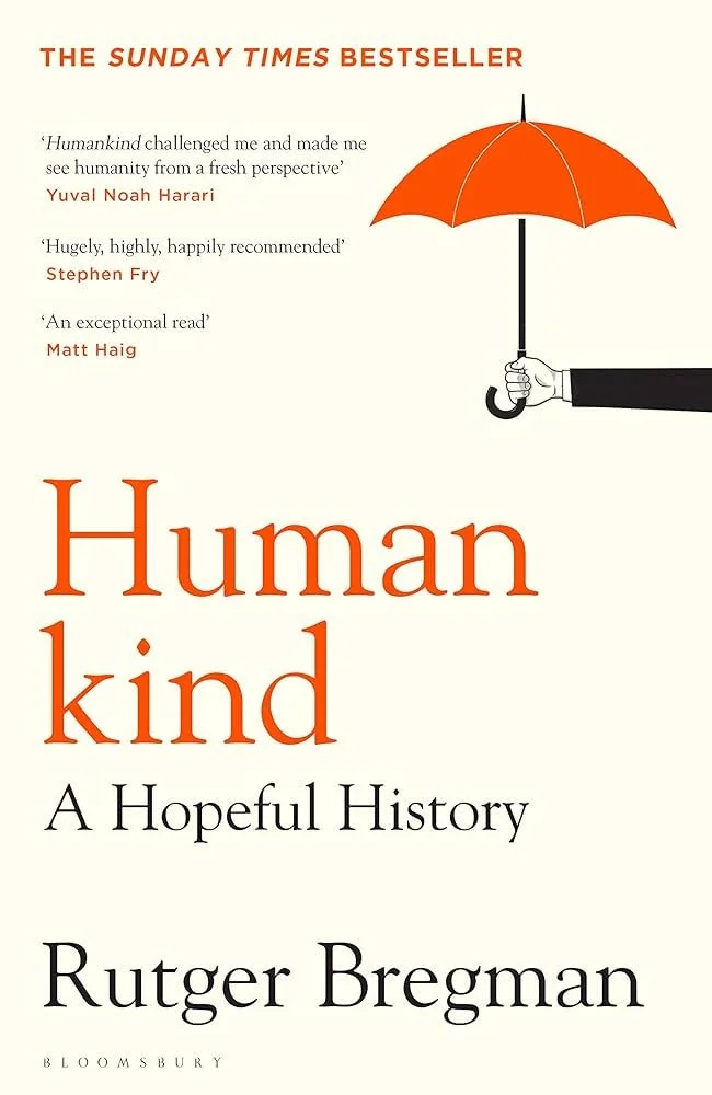 Human Kind - A Hopeful History