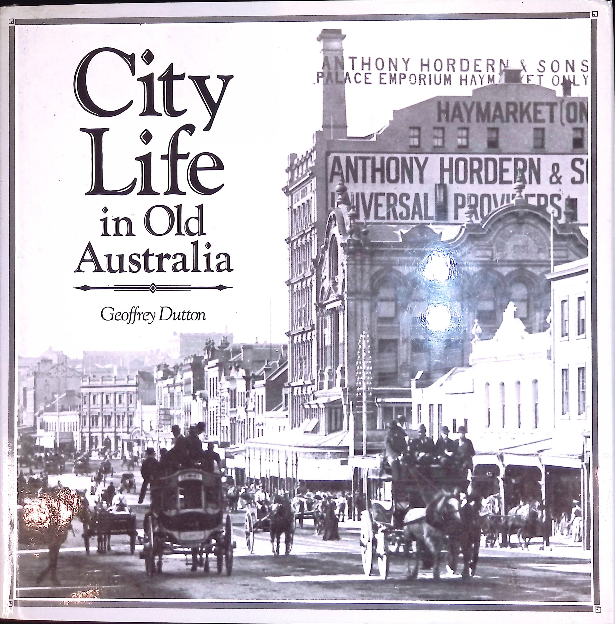 City Life in Old Australia