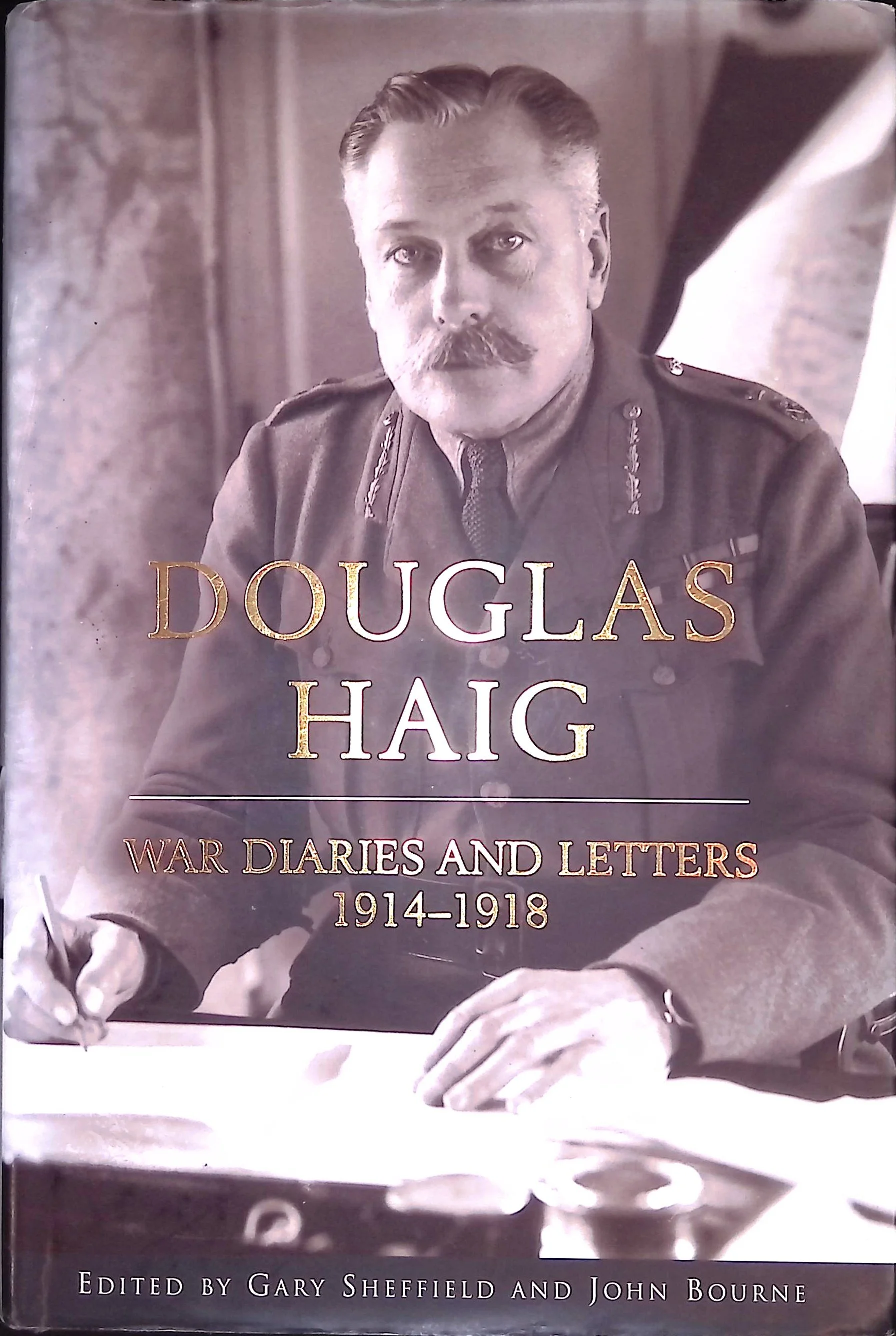 Douglas Haig - War Diaries and Letters 1914-1918