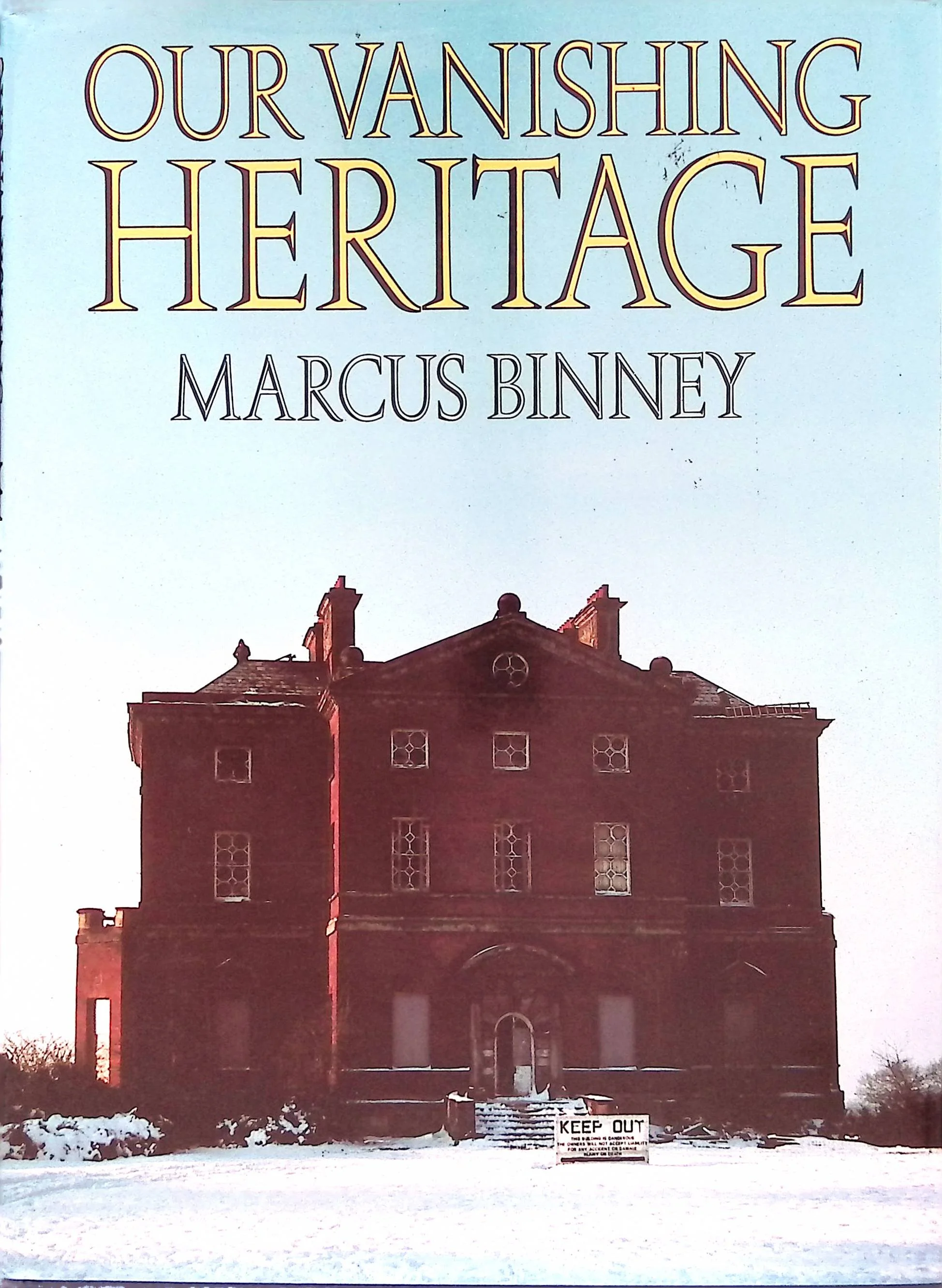 Our Vanishing Heritage