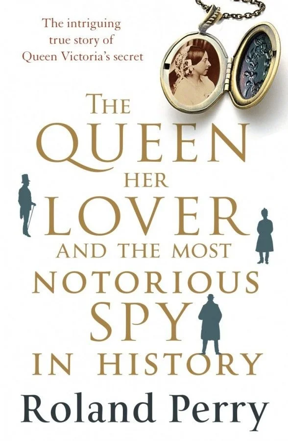 The-Queen-her-Lover-and-the-most-Notorious-Spy.jpg