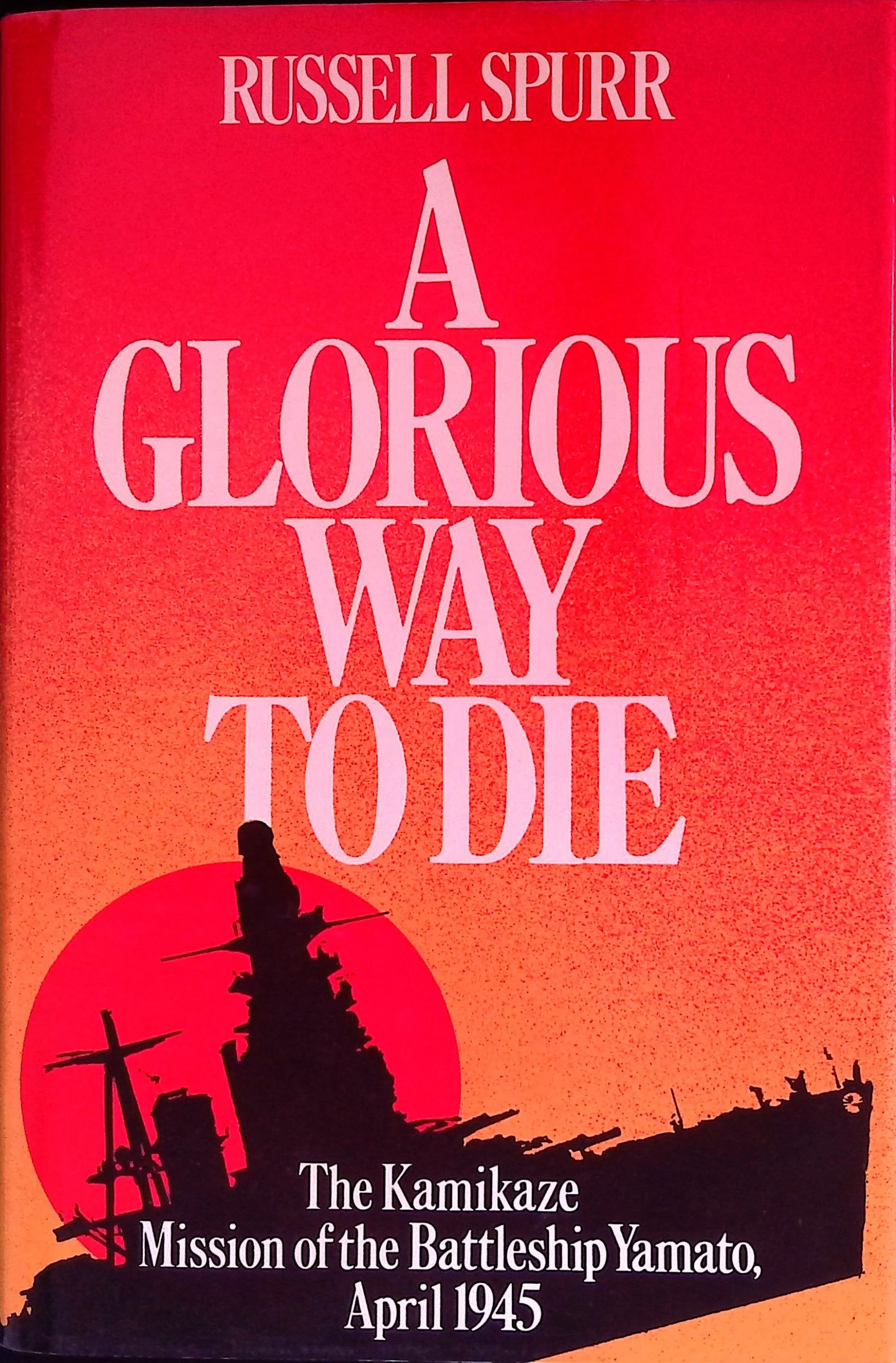 A Glorious Way To Die