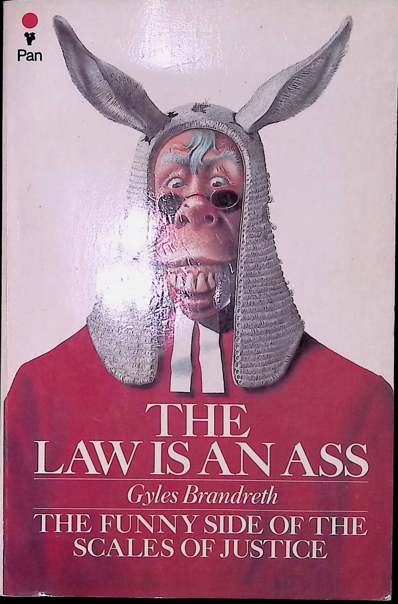 The Law is an Ass