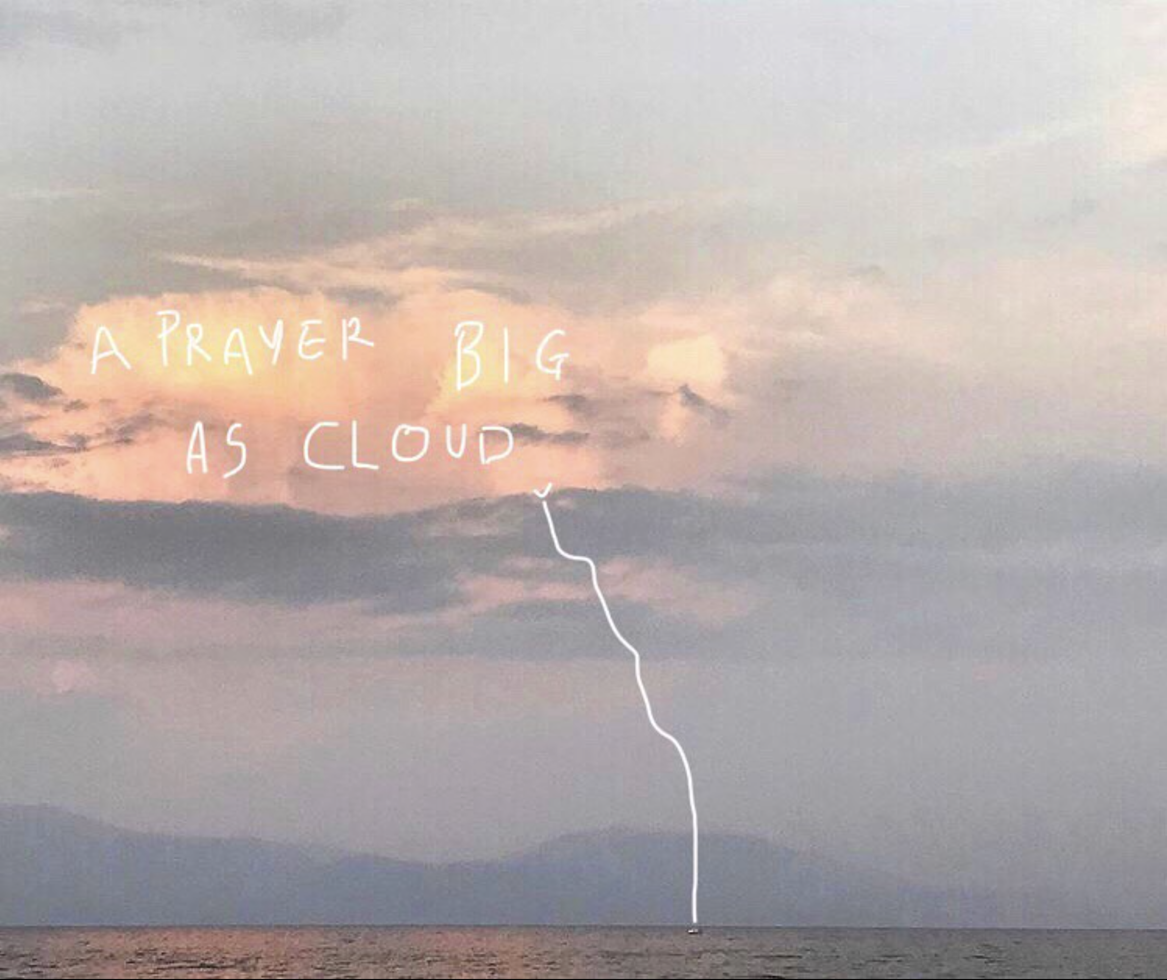Site-Postscripts: V (A prayer big as cloud)

©2021 Bill Psarras