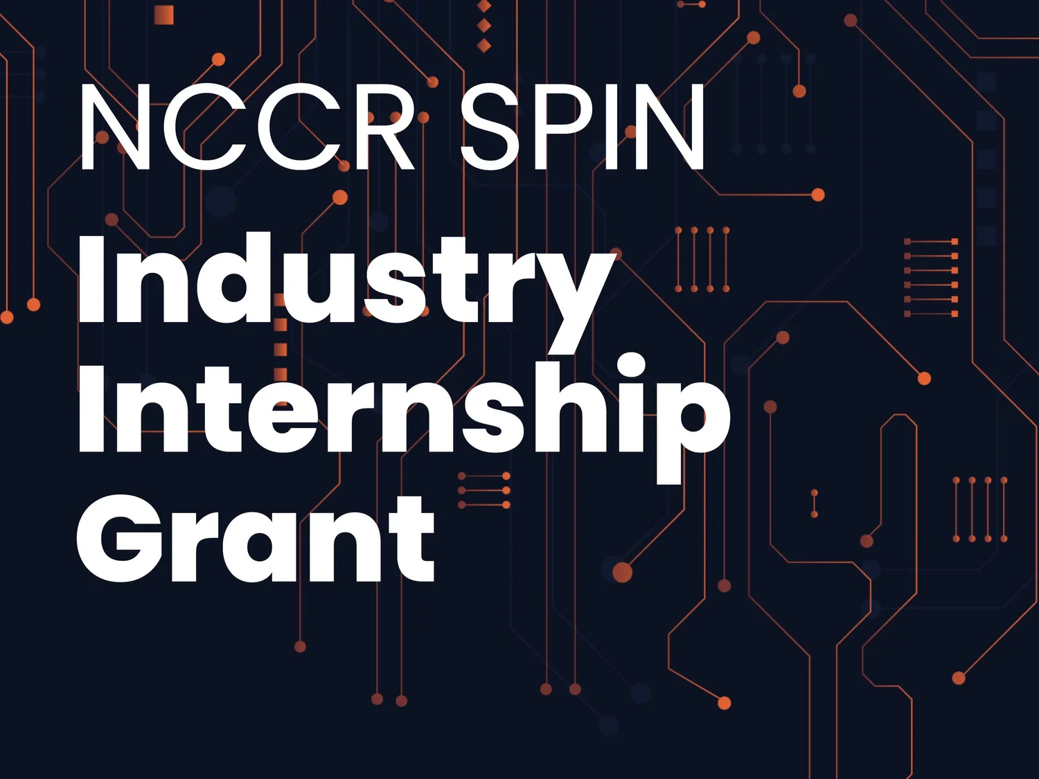 Industry Internship Mobility Grant — NCCR SPIN: Spin Qubits in Silicon