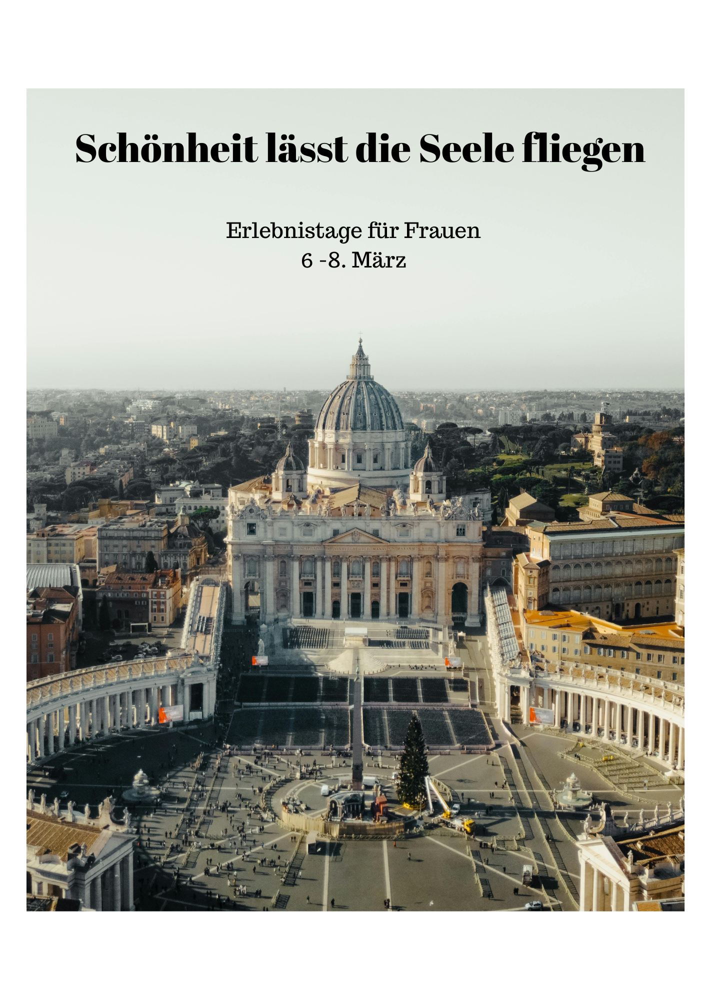 Schönheit lässt die Seele fliegen - Erlebnistage für Frauen