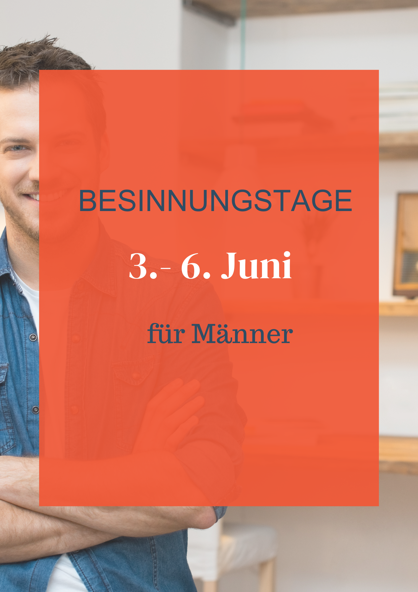Besinnungstage für Männer 