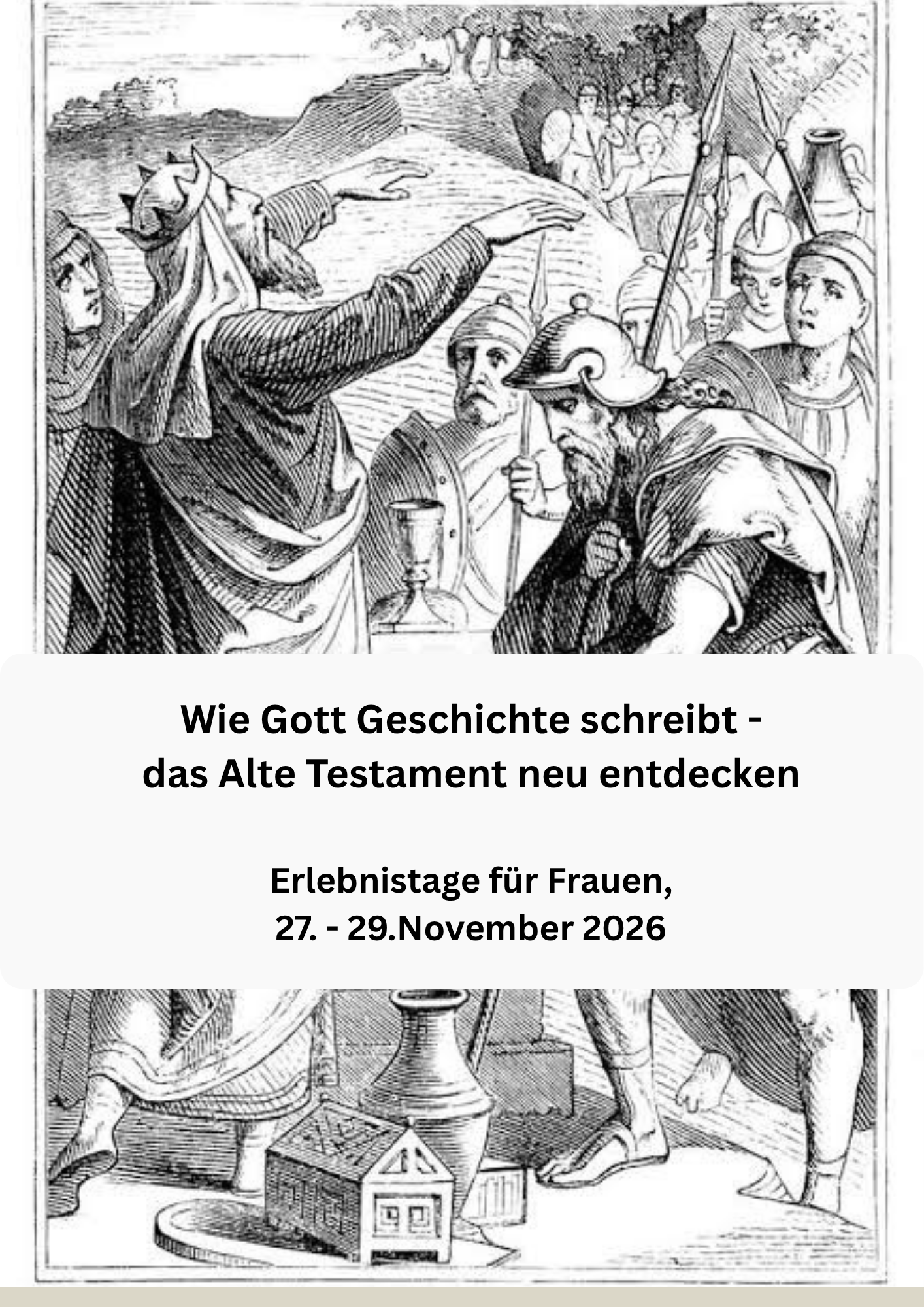 Wie Gott Geschichte schreibt - das Alte Testament neu entdeckt