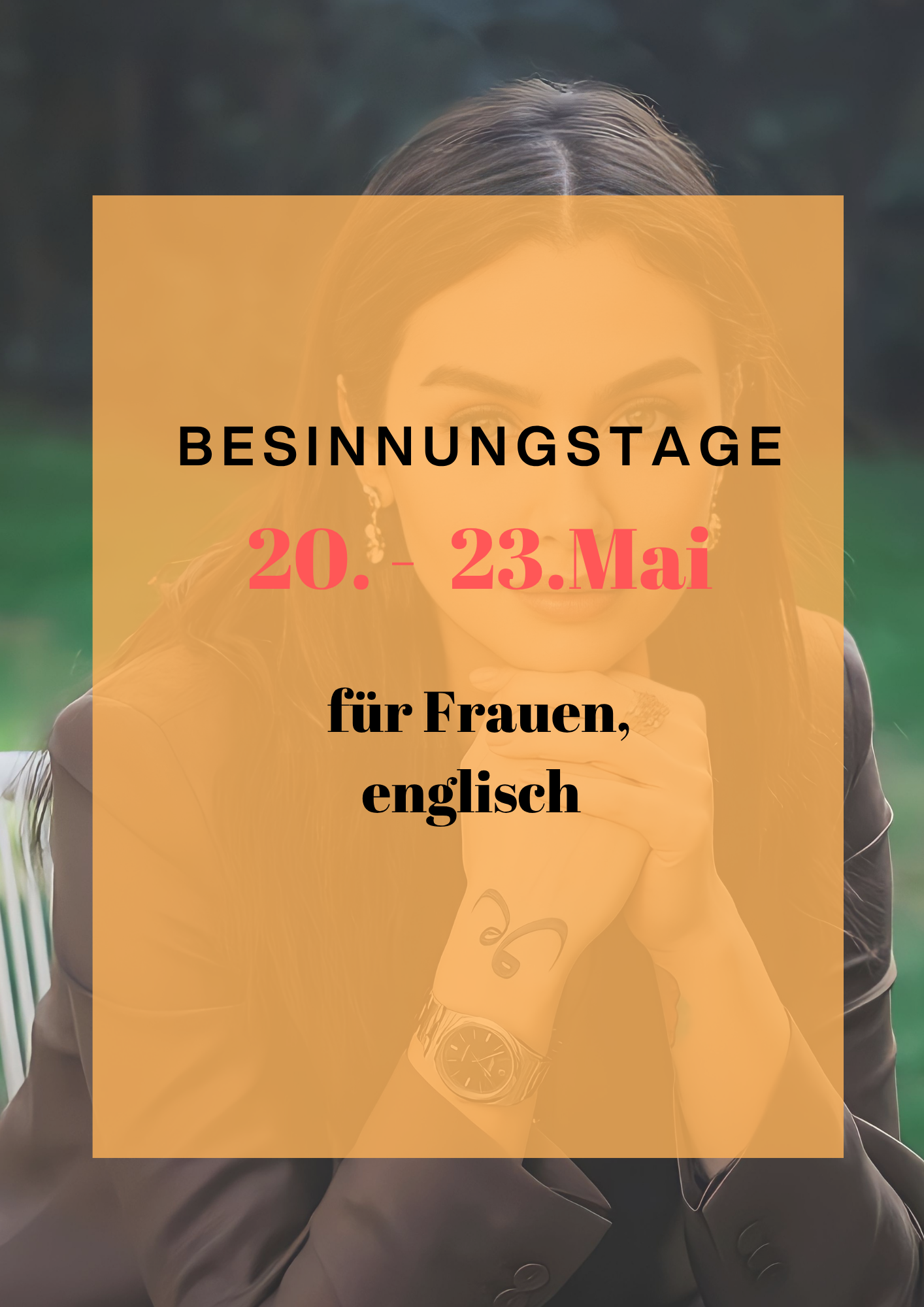 Besinnungstage für Frauen - englisch