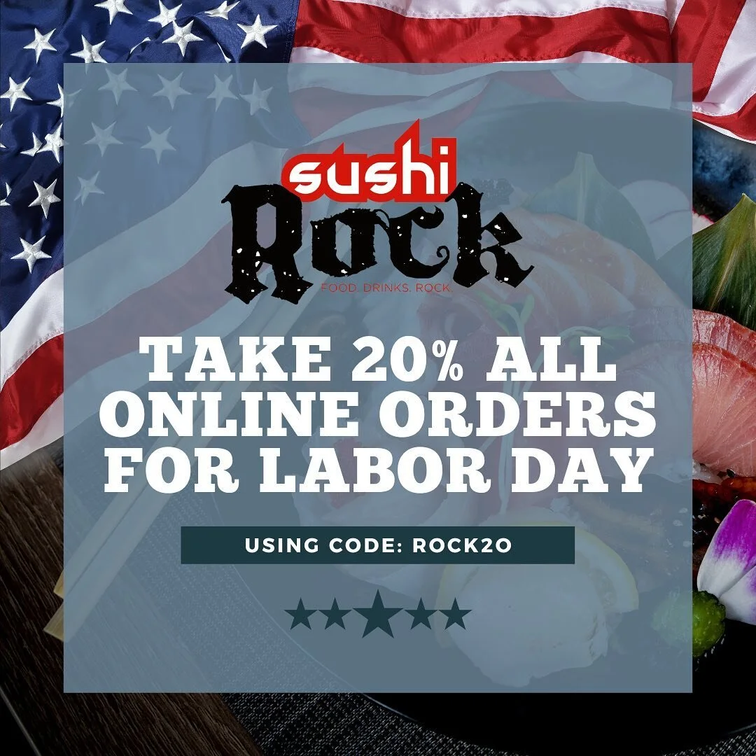 This Labor Day weekend, take 20% off ONLINE ORDERS ONLY with code: ROCK20 ‼️ 

This discount will run from September 2nd-6th 🍣🎁