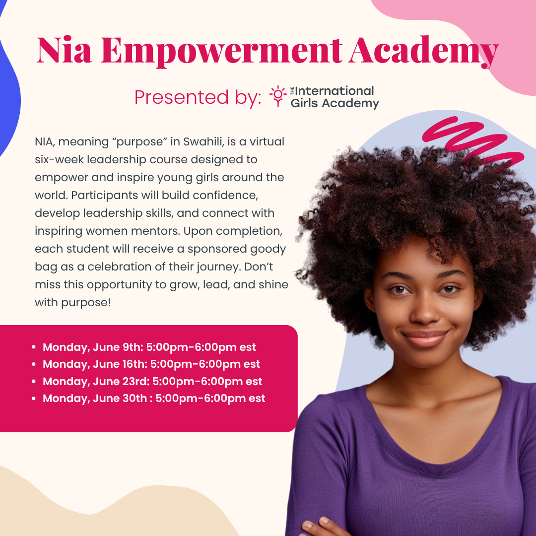 Flyer for Nia Empowerment Academy, presented by the International Girls Academy, featuring a young girl with curly hair, purple shirt, and various colorful abstract shapes.