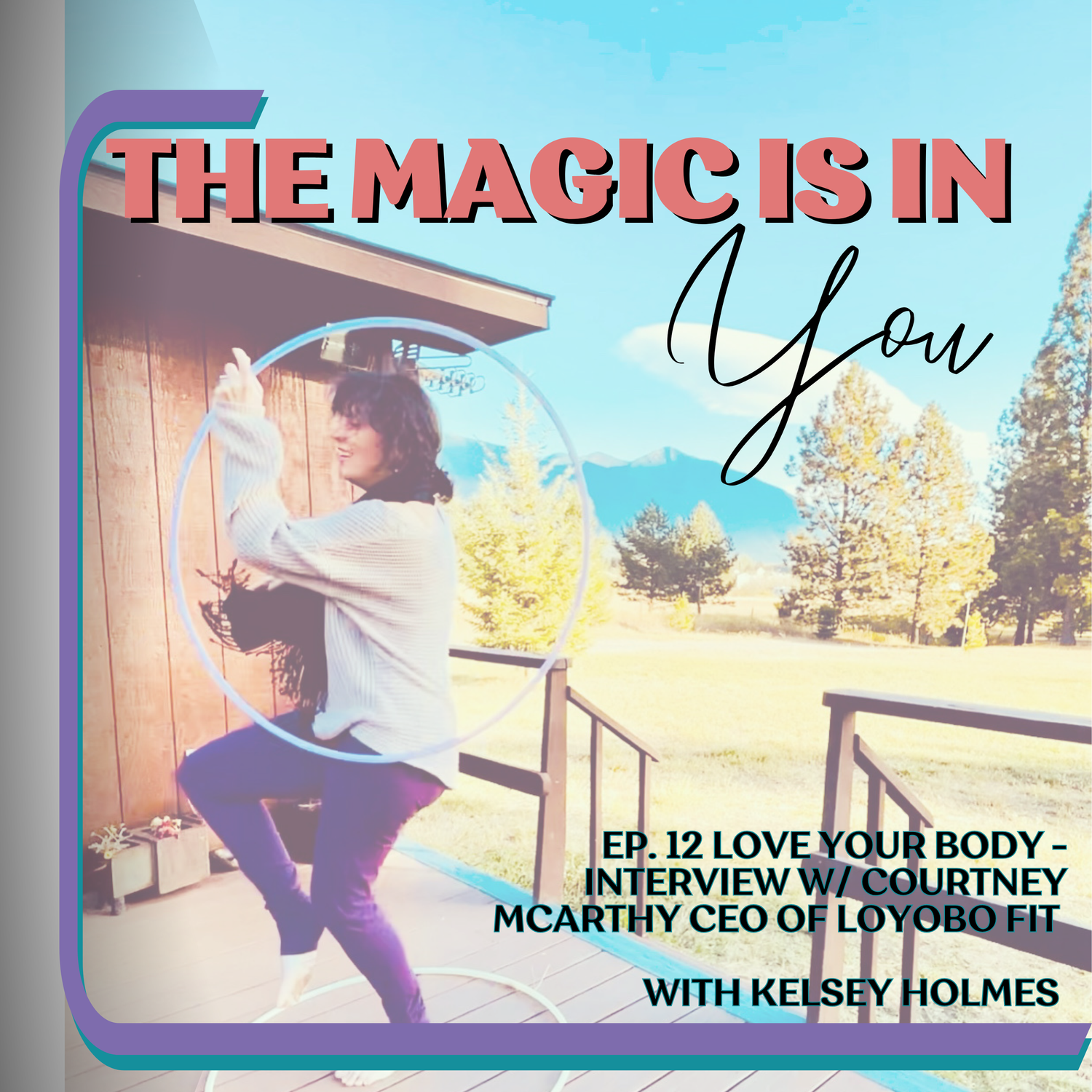 Love Your Body-Interview with Loyobo CEO Courtney MCarthy episode artwork