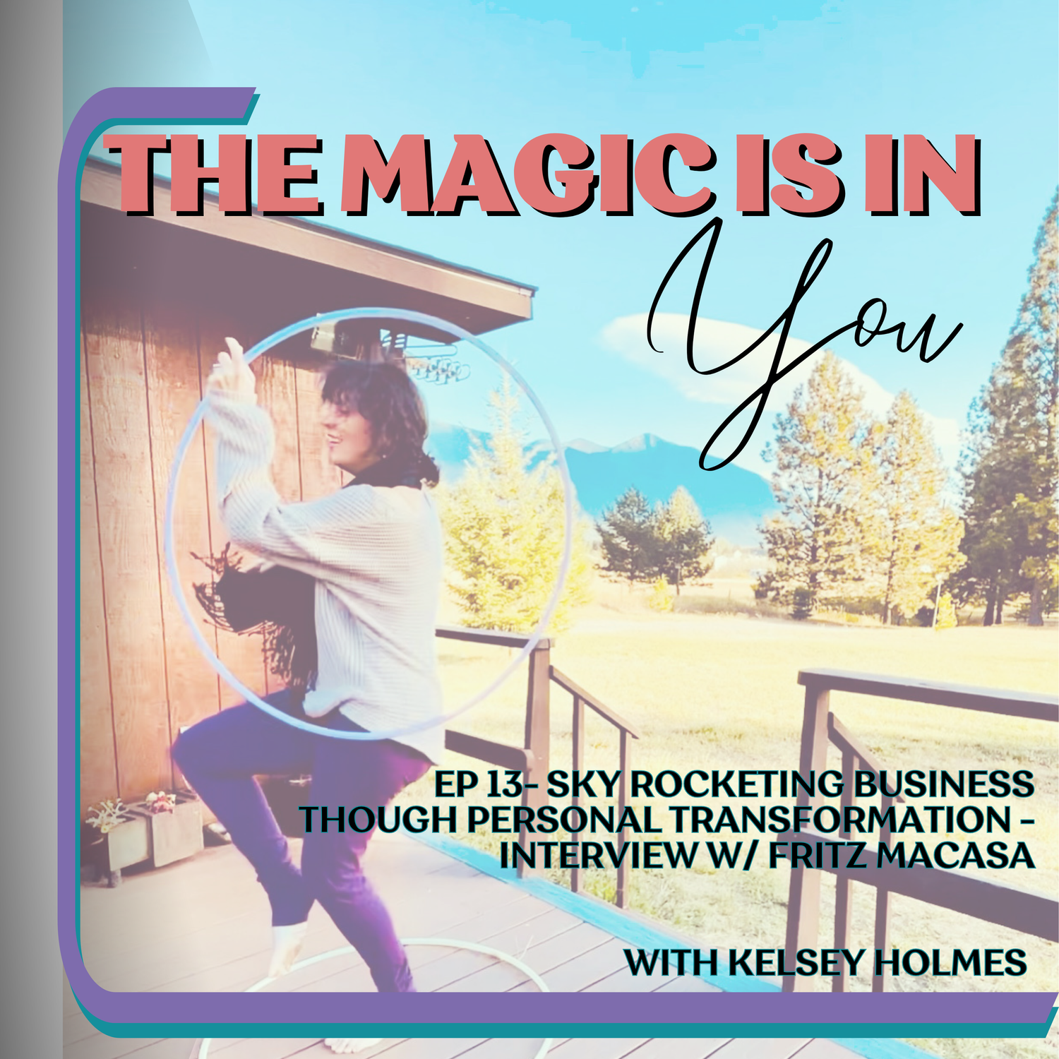 Skyrocketing Business Though Personal Transformation - Interview w/ Fritz Macasa