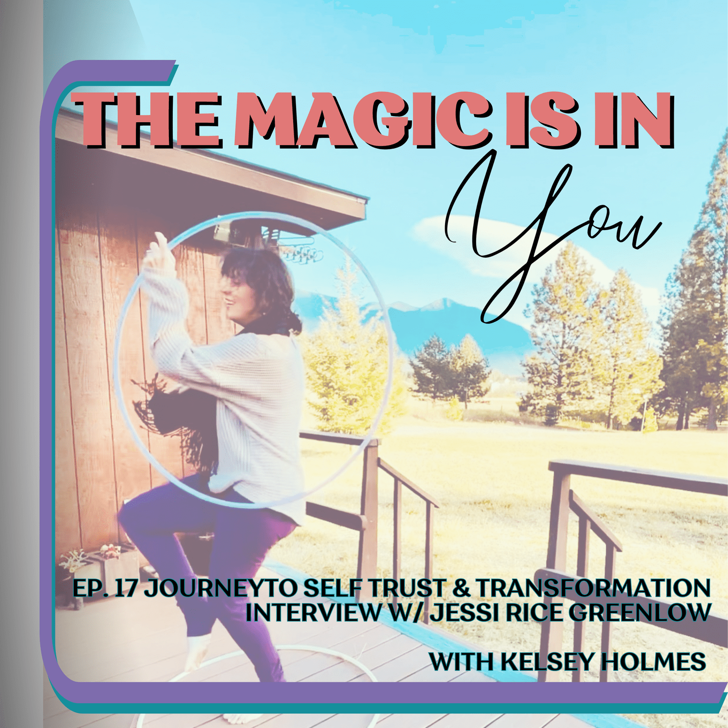 Journey to Self Trust & Transformation Interview w/ Jessi Rice Greenlow episode artwork