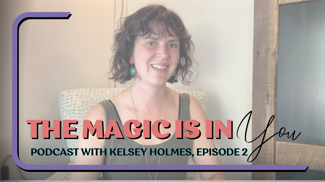 The Magic Is In You: Ep 2 Transformational Journey - Following Curiosity episode artwork