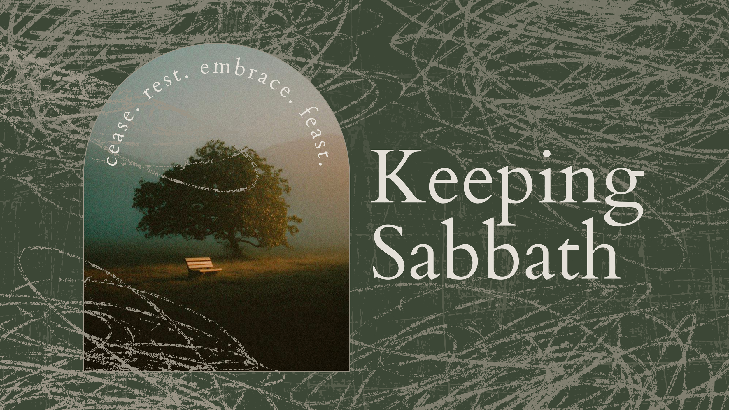 Keeping Sabbath: Embracing Restoration