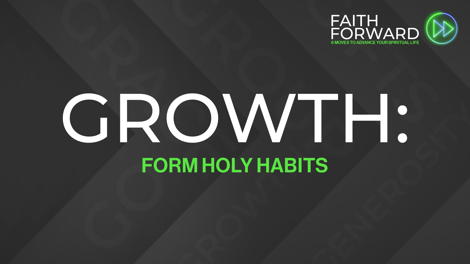 Faith Forward: Growth