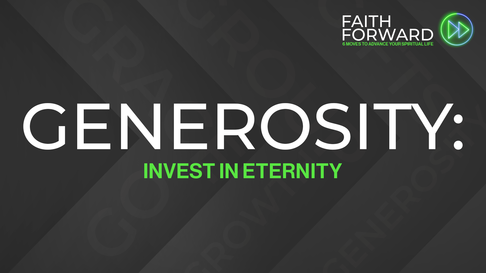 Faith Forward: Generosity