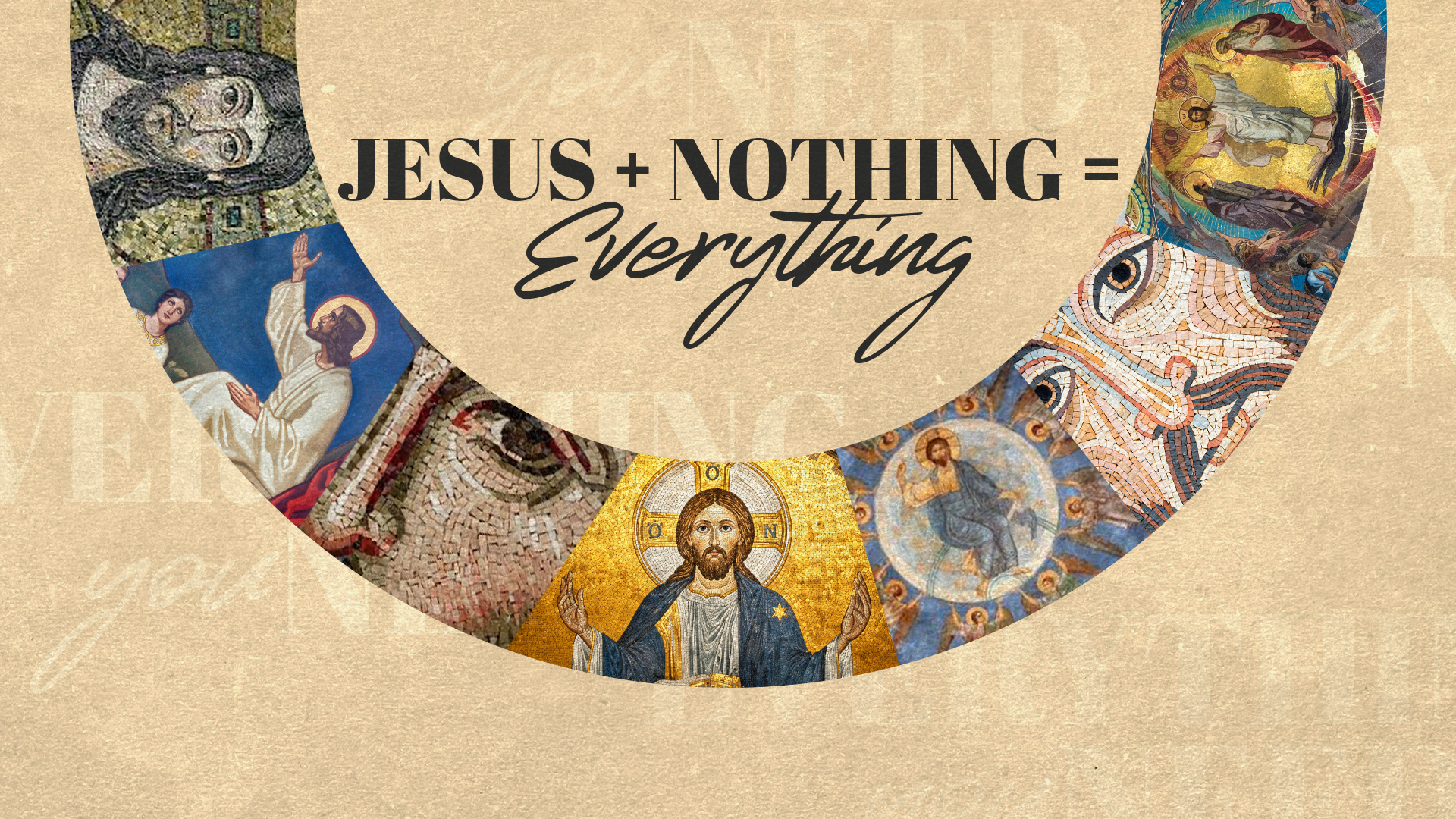 Colossians: Jesus + Nothing = Everything