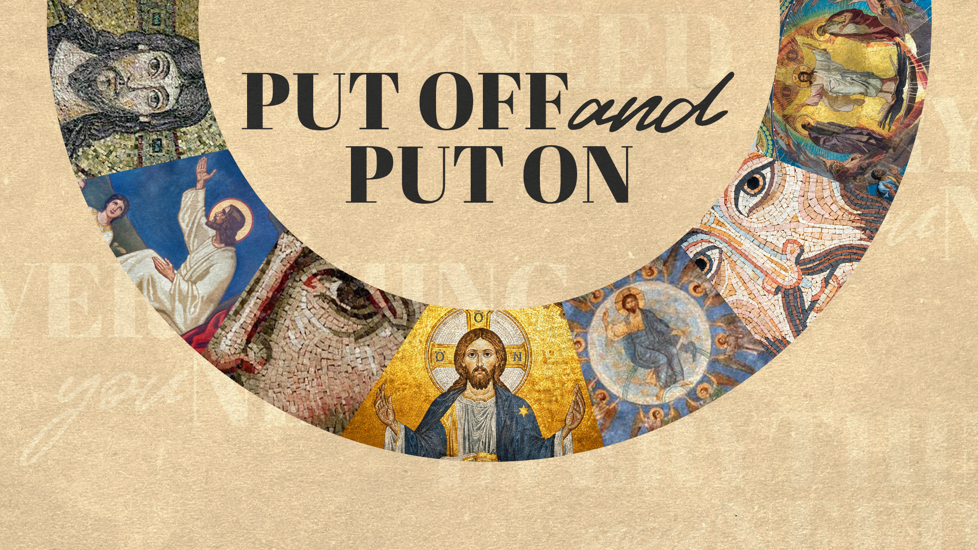 Colossians: Put off, Put On