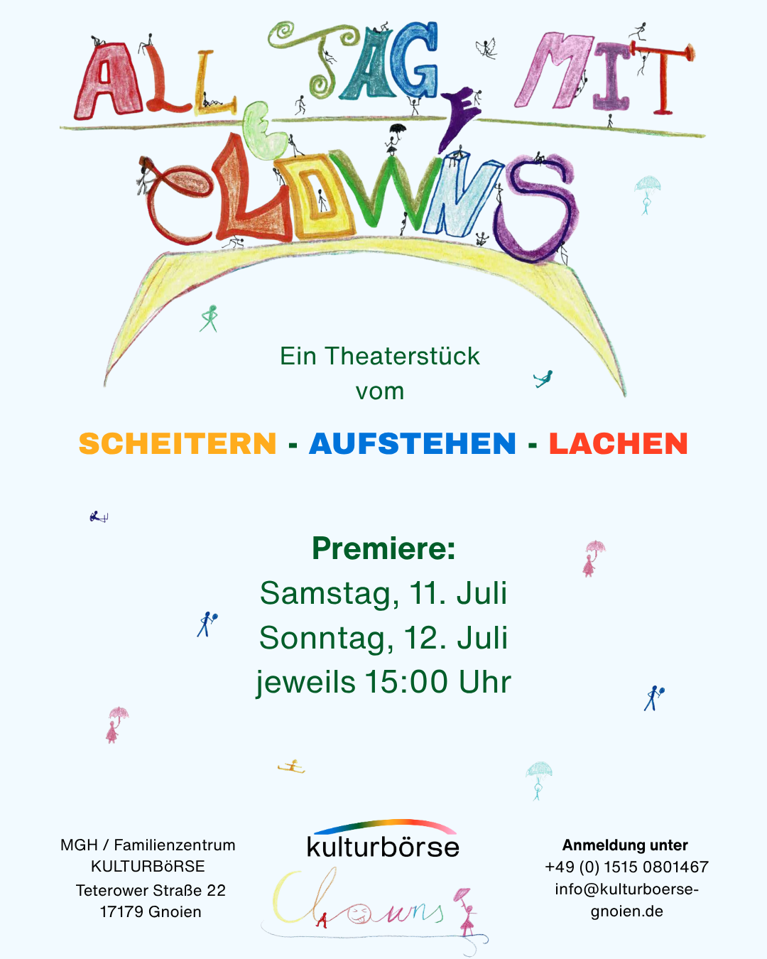 Theaterpremiere ALLe TAGe mit Clowns