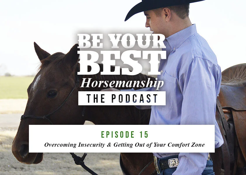 Ep 15: Overcoming Insecurity &amp; Getting Out of Your Comfort Zone