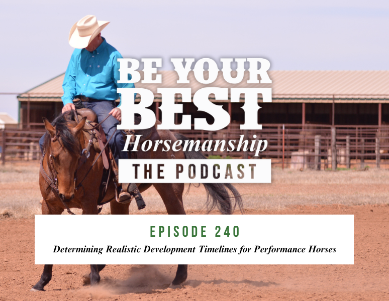Ep 346: Determining Realistic Development Timelines for Performance Horses