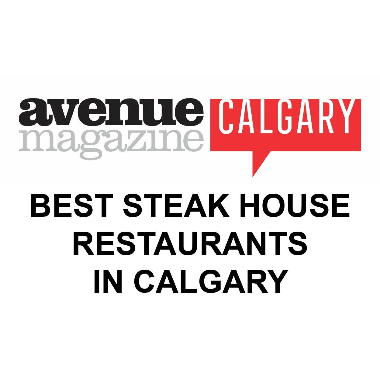 Logo for Avenue Calgary Magazine highlighting best steak house restaurants in Calgary.