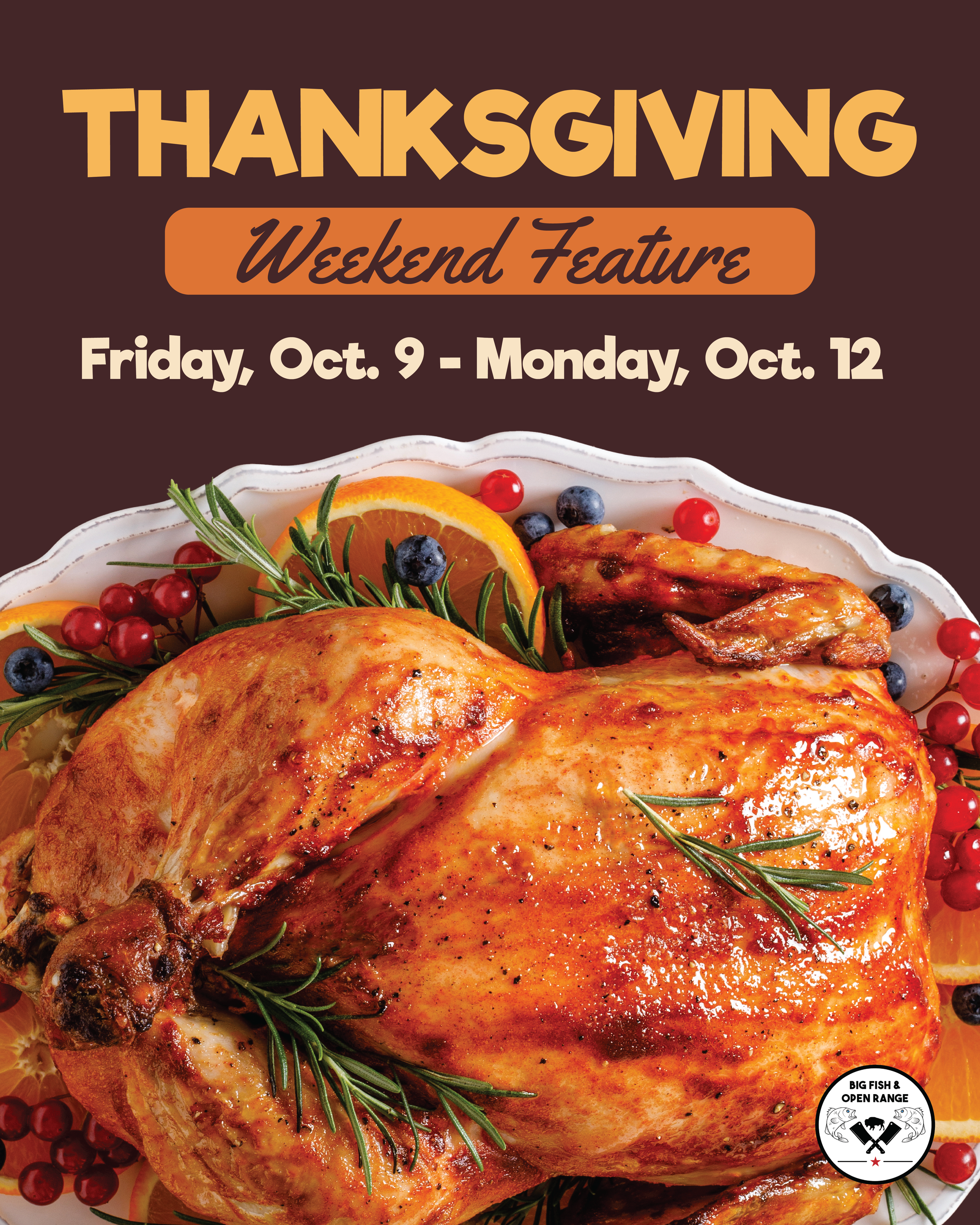 Thanksgiving roasted turkey on a white platter garnished with rosemary sprigs, orange slices, blueberries, and red berries, with a dark brown background and text indicating a Thanksgiving weekend feature from October 9 to October 12.
