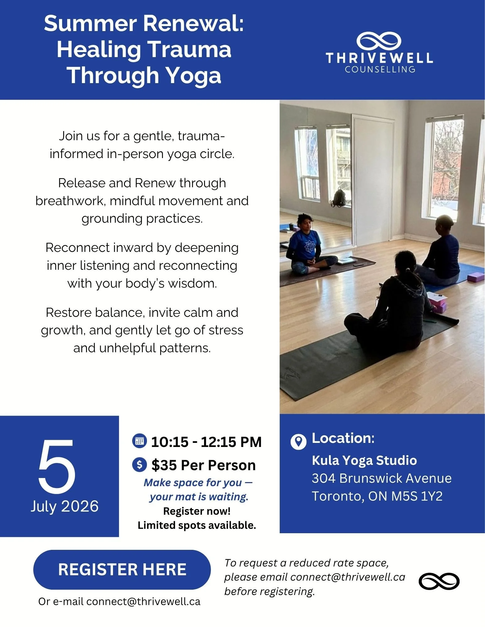 Flyer for a yoga workshop titled 'Summer Renewal: Healing Trauma Through Yoga' scheduled for July 5, 2026, from 10:15 AM to 12:15 PM at Kula Yoga Studio, 304 Brunswick Avenue, Toronto, ON M5S 1Y2. The cost is $35 per person, with limited spots available. The flyer features a photo of a yoga class in a well-lit room with three participants sitting on yoga mats, engaged in meditation or breathing exercises. The flyer includes logos, registration instructions, and contact information.