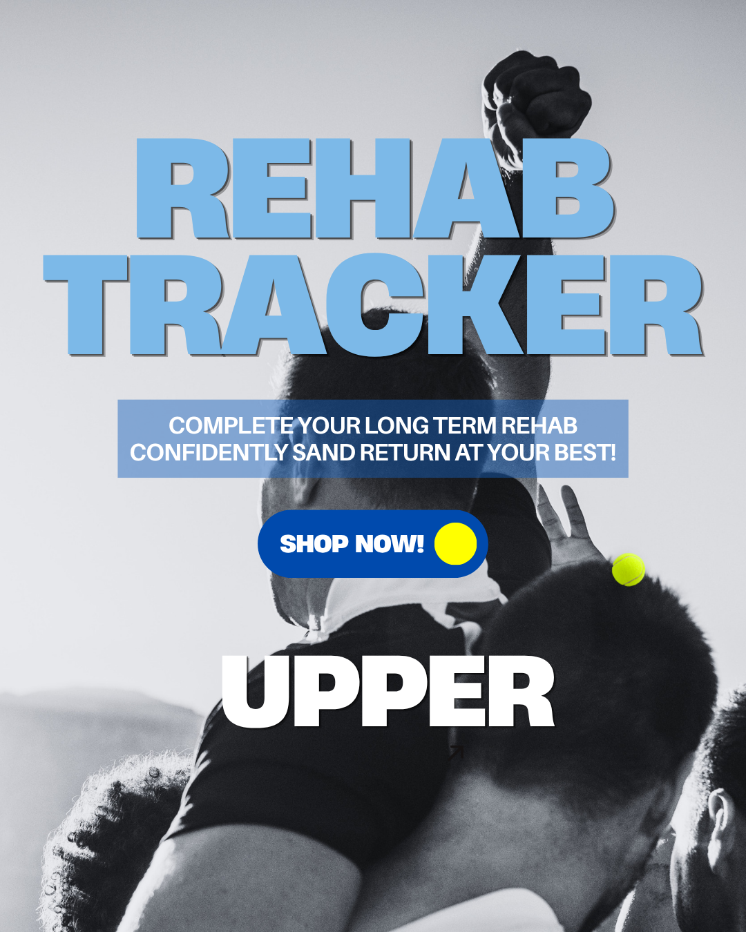 Long term Rehab Tracker - Upper Body