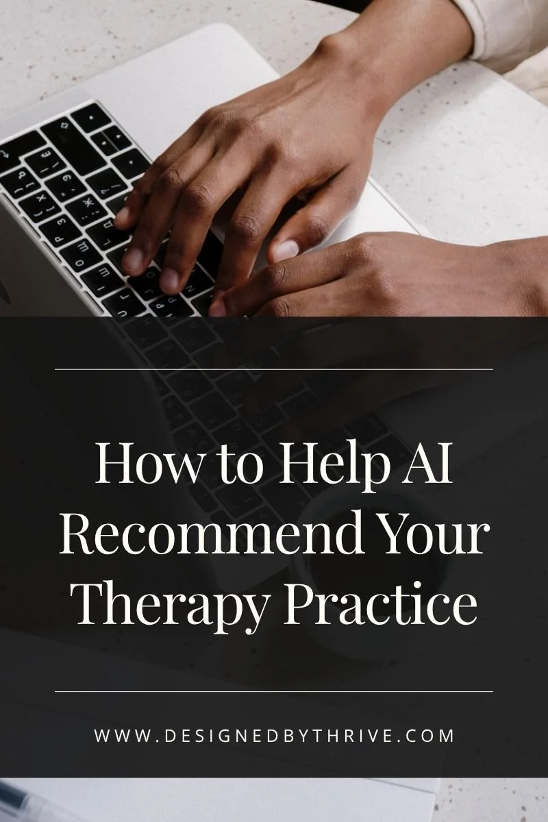 How to Help AI Recommend Your Therapy Practice