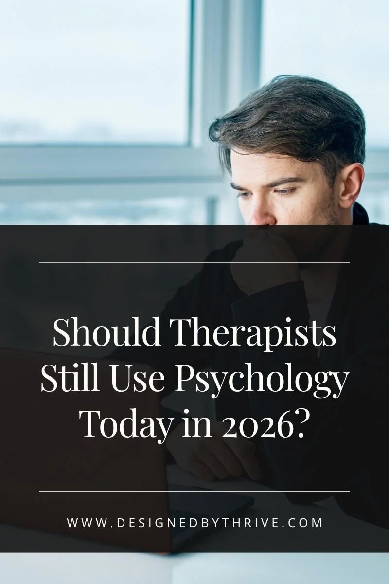 Should Therapists Still Use Psychology Today in 2026?
