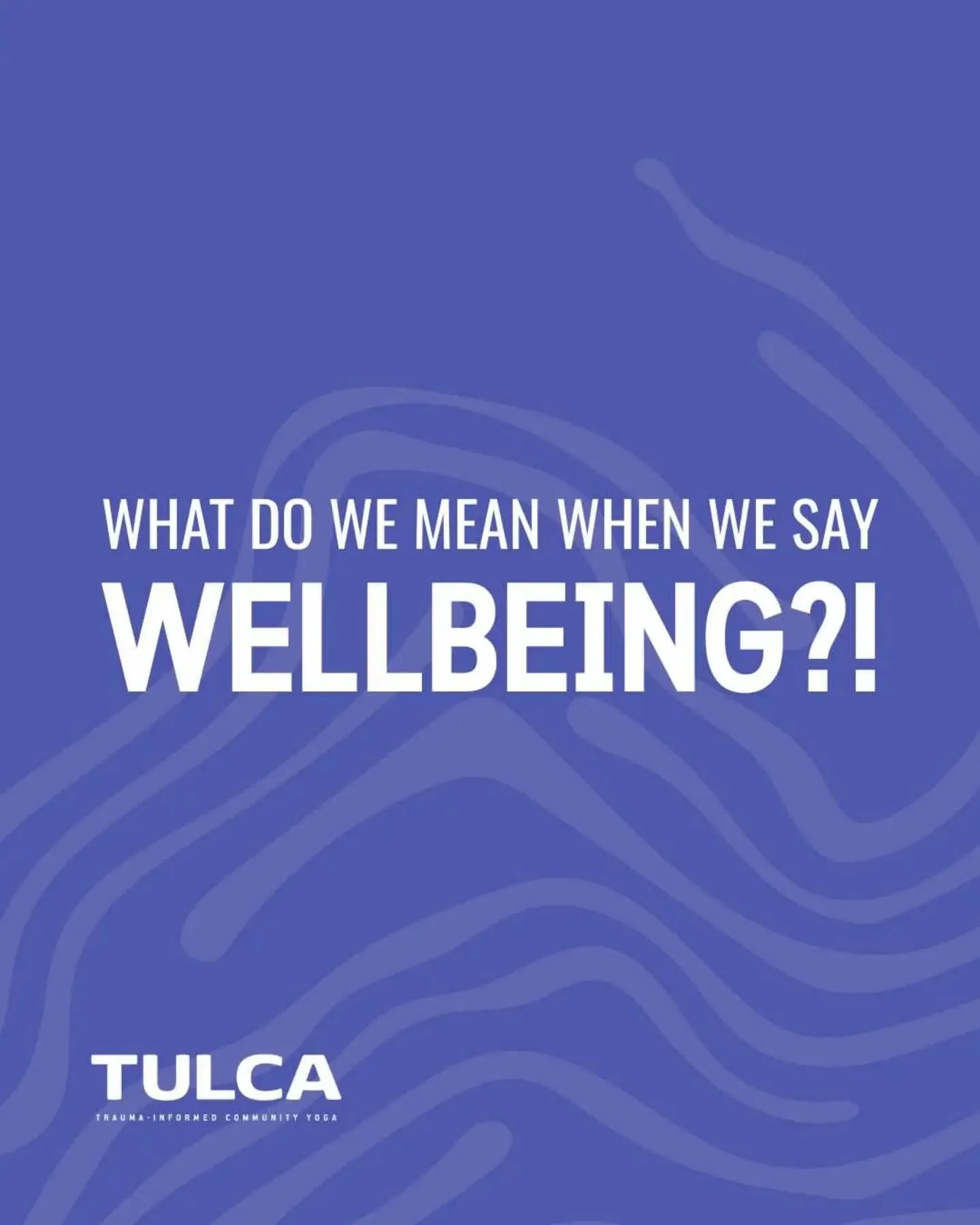 🌊Wellbeing as a Human Right🌊

As you might have figured out at this stage, we here at Tulca are pretty big on personal and collective wellbeing. 

We want to help shape community beyond survival. 

Often times, people talk about wellbeing as if it 