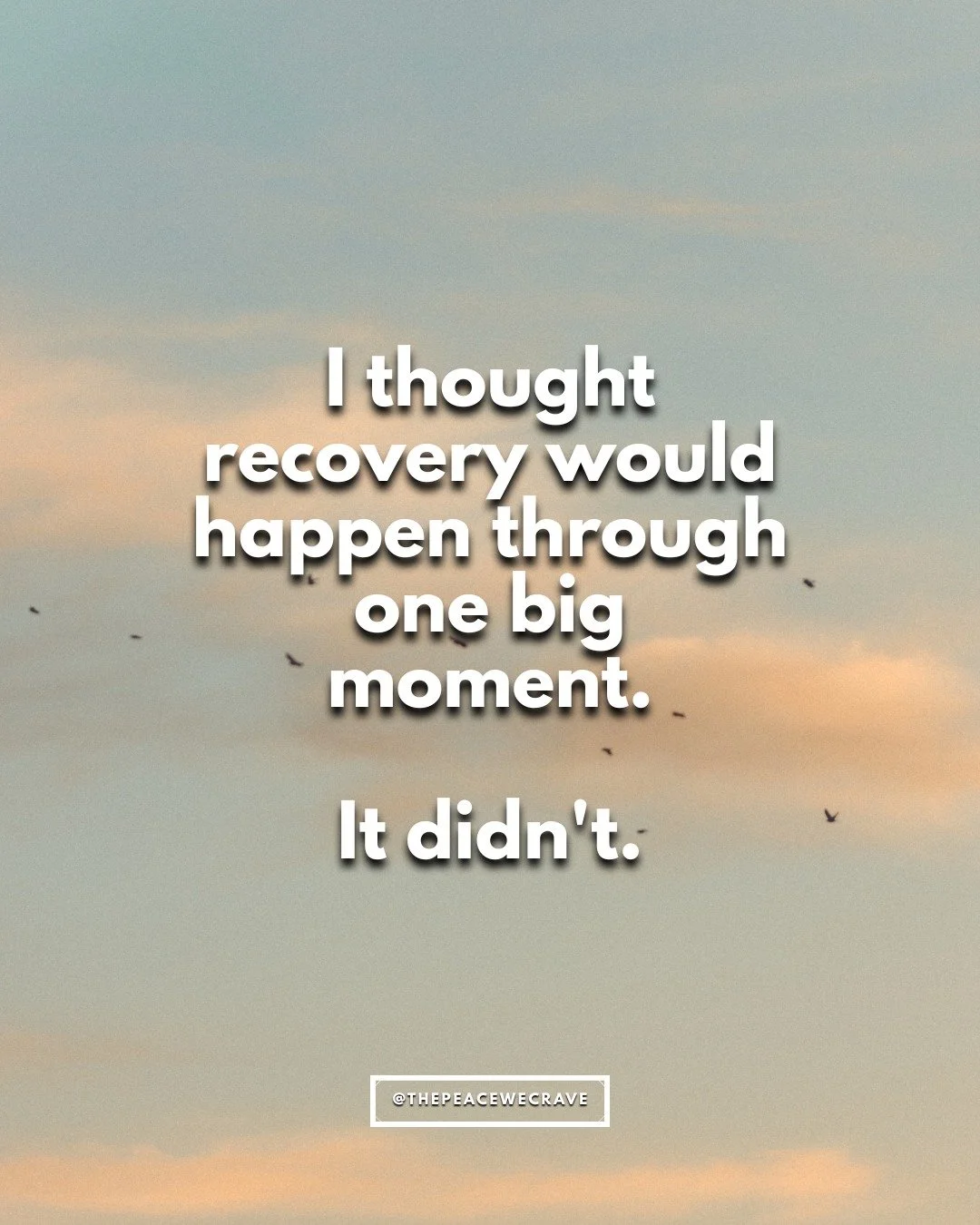 Early in recovery, I thought healing would happen through one life-changing moment.

I kept waiting for clarity. For confidence. For certainty.

What actually changed my life was much less dramatic.

It was making my bed. 

It was showing up for meet
