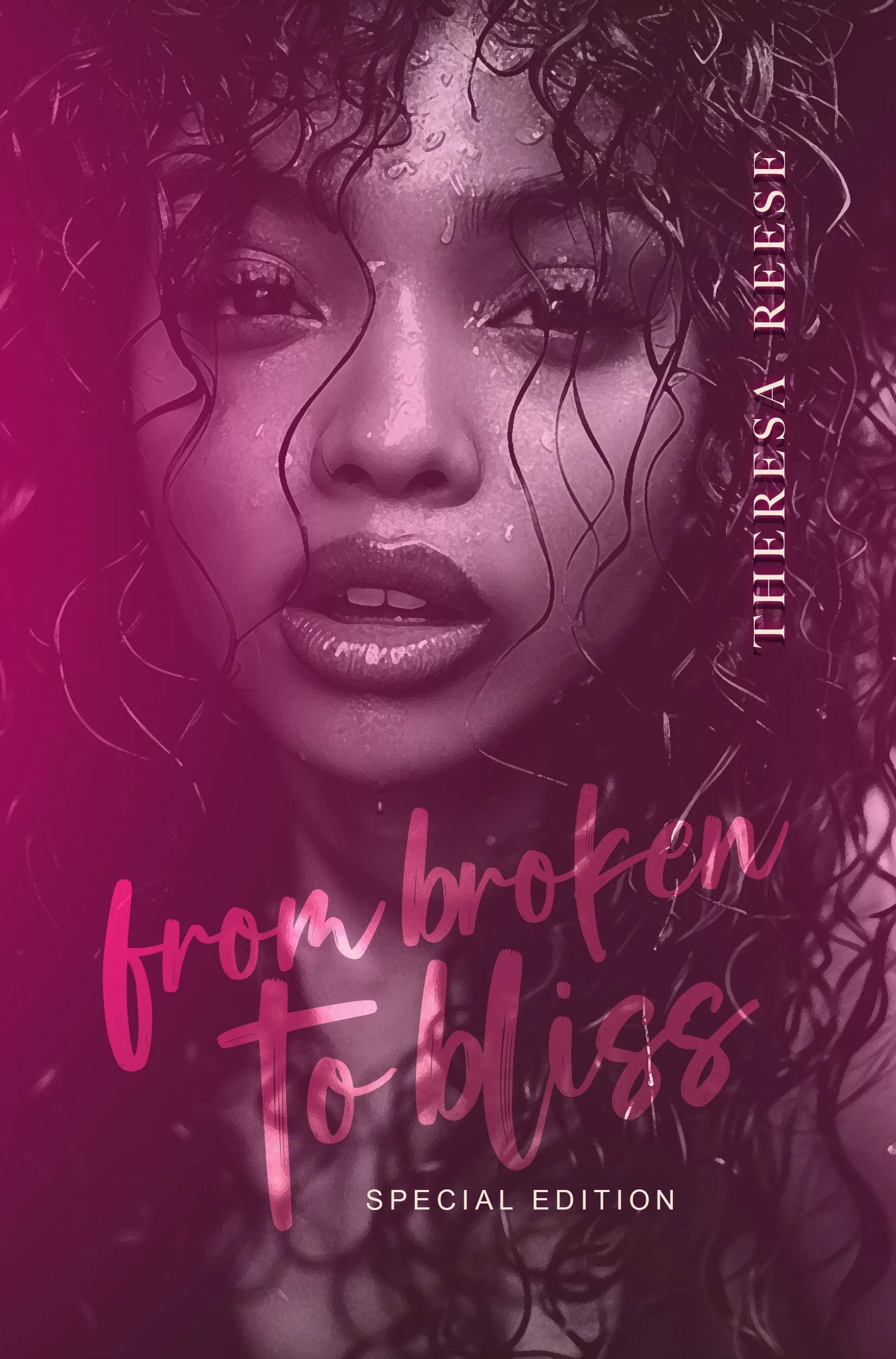 From Broken to Bliss (Hardcover Special Edition)