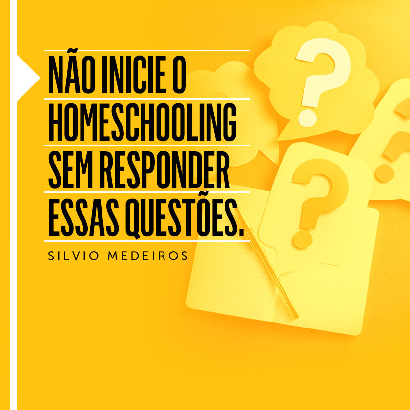Não inicie o homeschooling sem responder essas questões