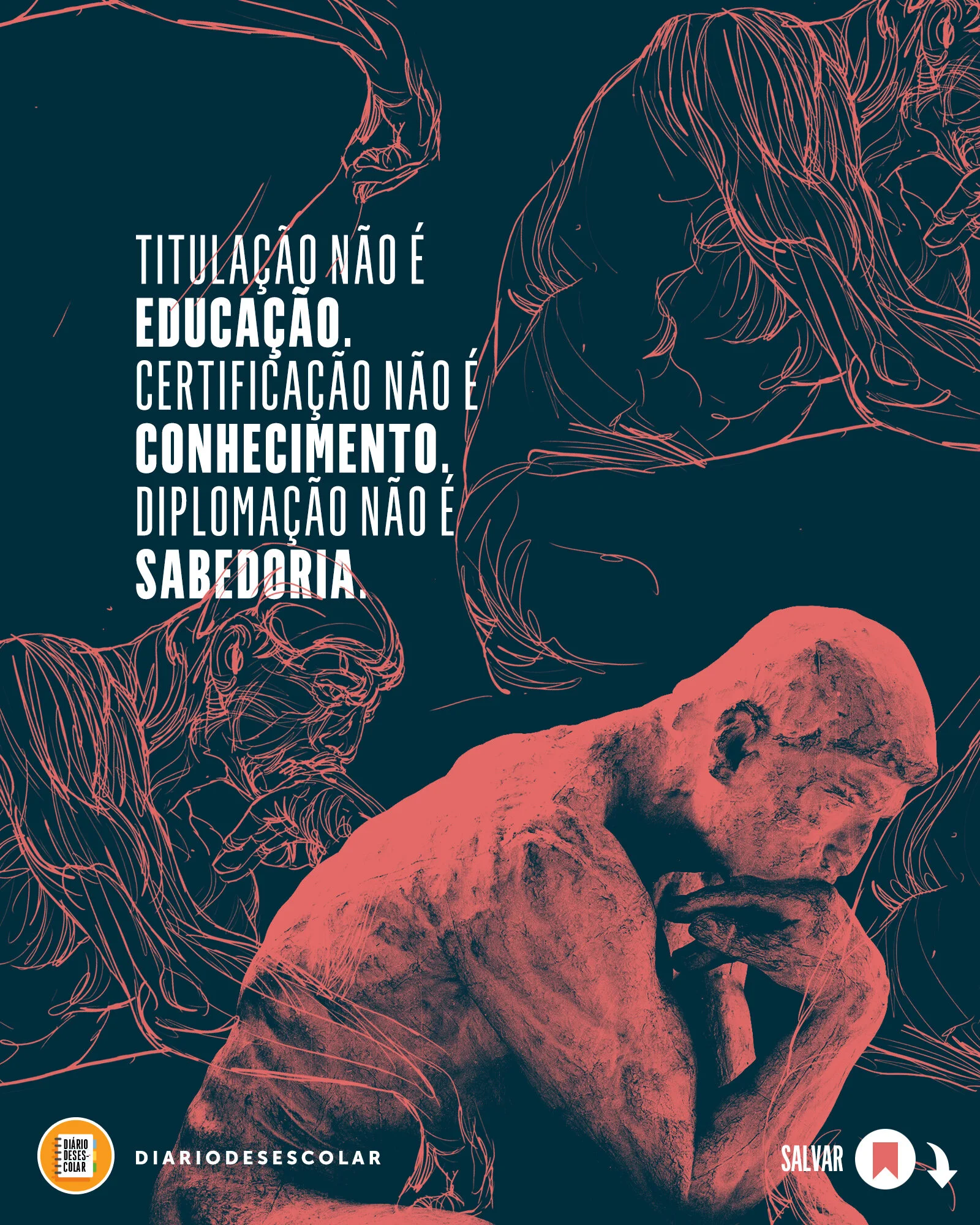 Diplomação não é sabedoria.