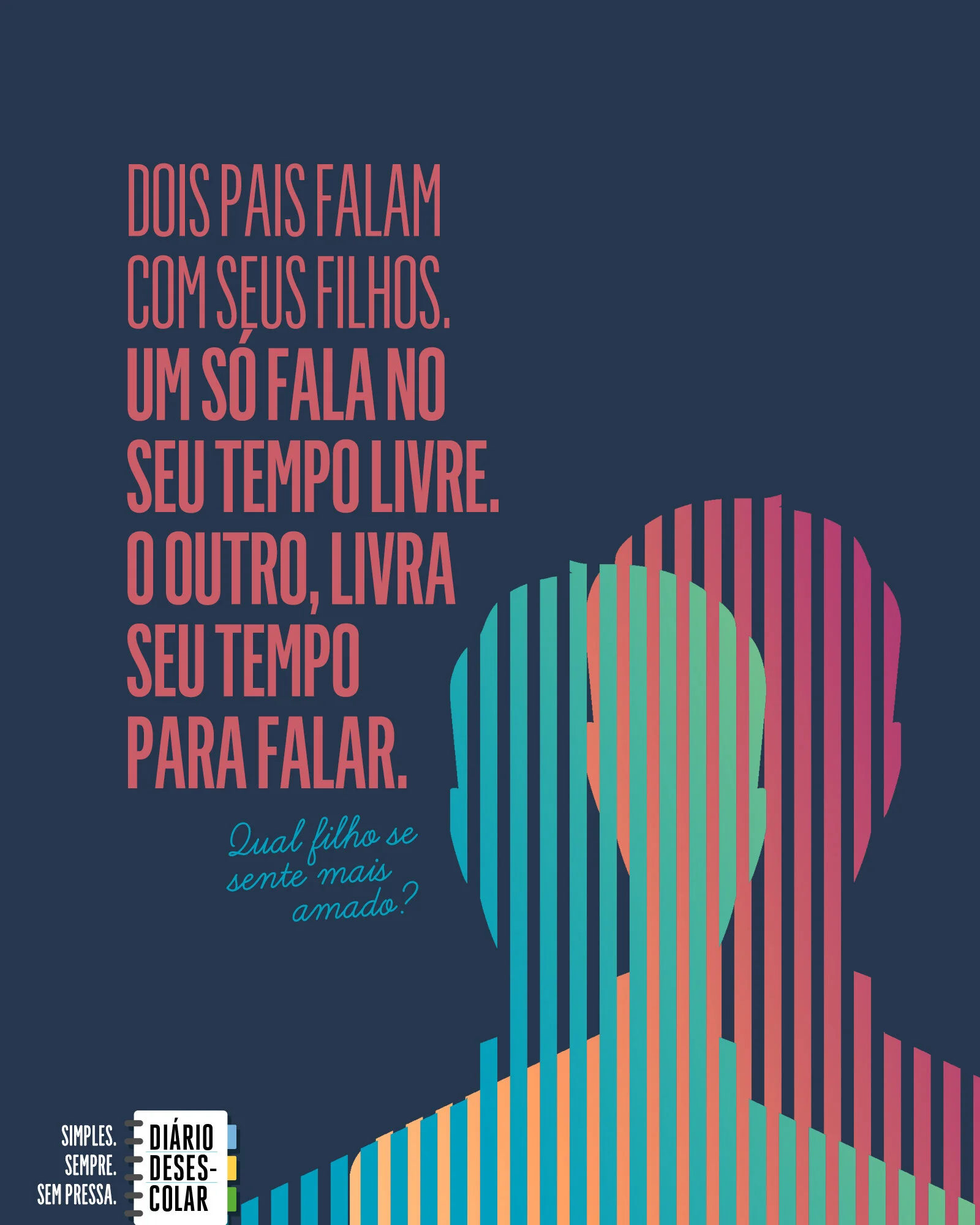 Qual filho se sente mais amado?