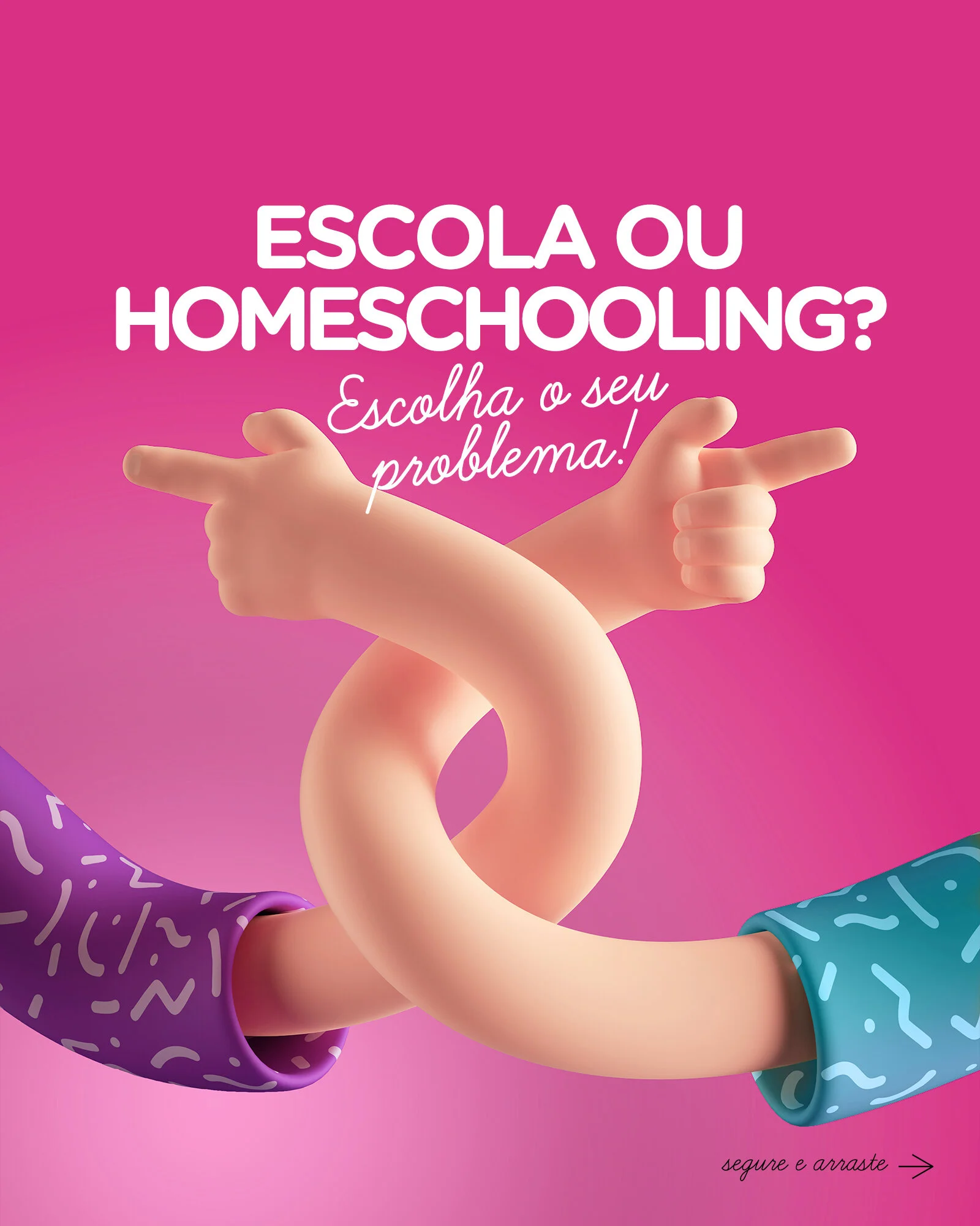 Escolha seu problema.