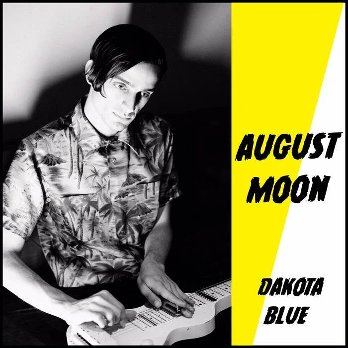 DAKOTA BLUE - AUGUST MOON (Copy)
