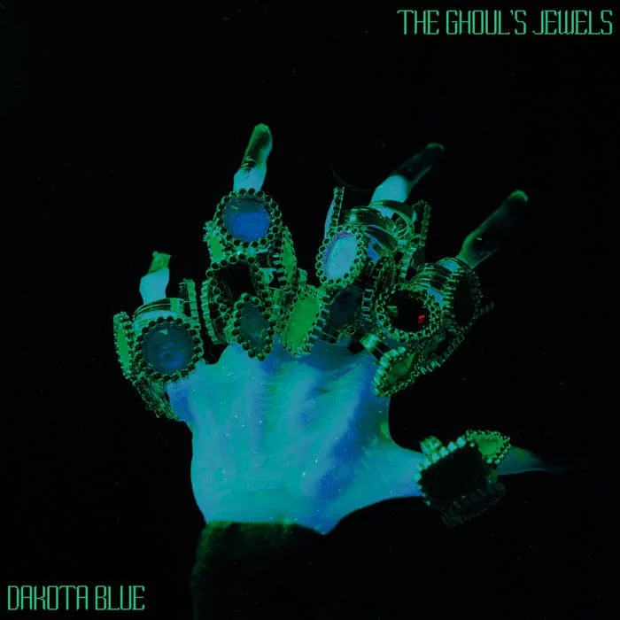 DAKOTA BLUE - THE GHOUL’S JEWELS (Copy)
