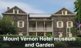 Mount Vernon Hotel Museum and Garden 2025