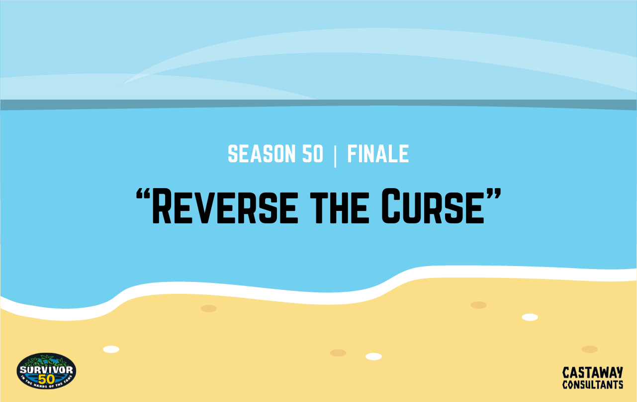 Survivor 50: In the Hands of the Fans Finale "Reverse the Curse"