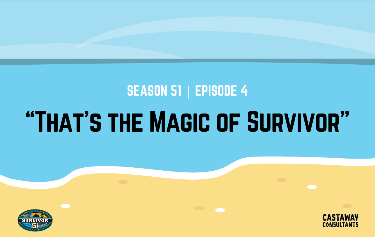 Survivor-51-Episode-4-Thats-the-Magic-of-Survivor