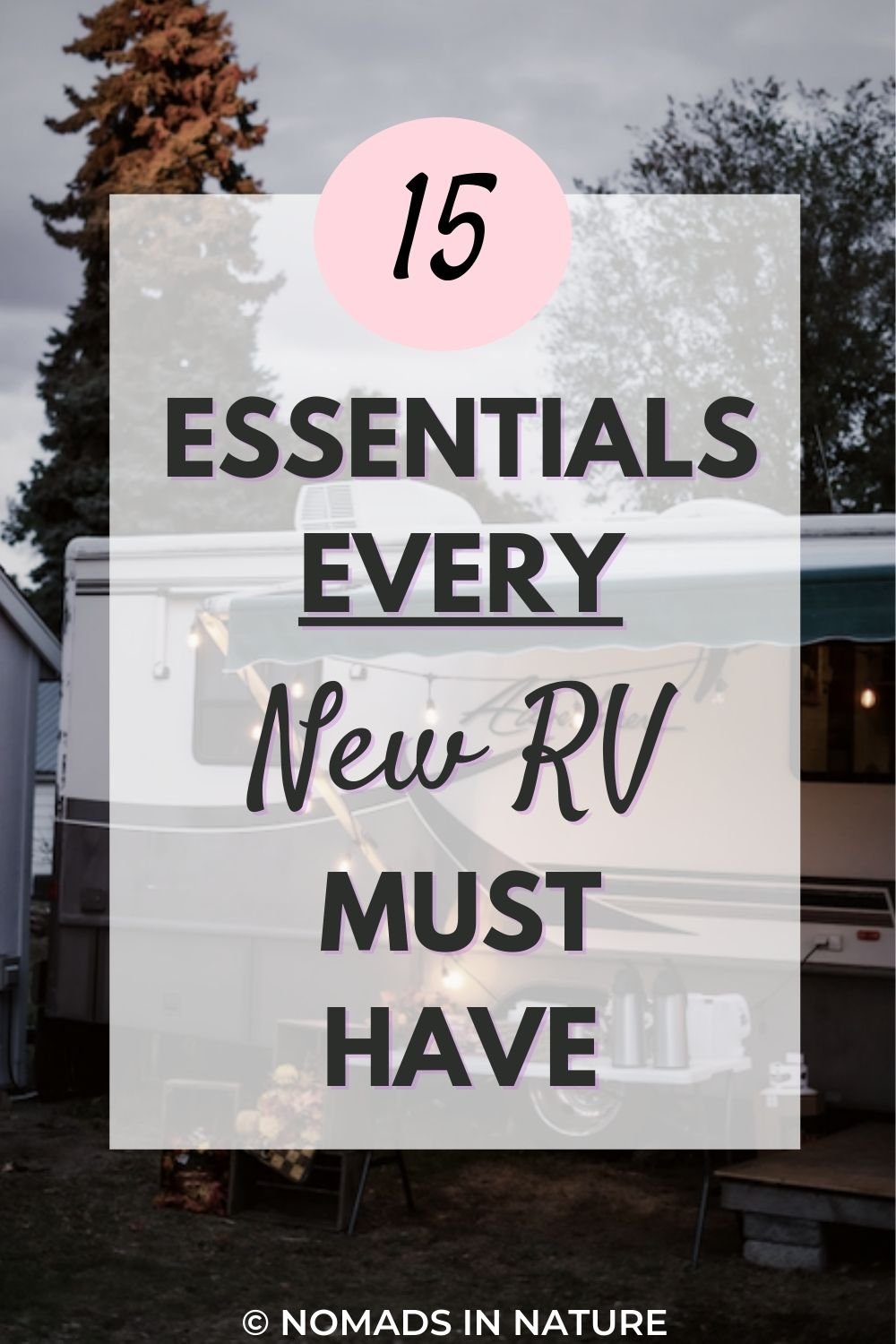 15 Must-Have RV Accessories [Items Your Dealer Forget] — Nomads in Nature