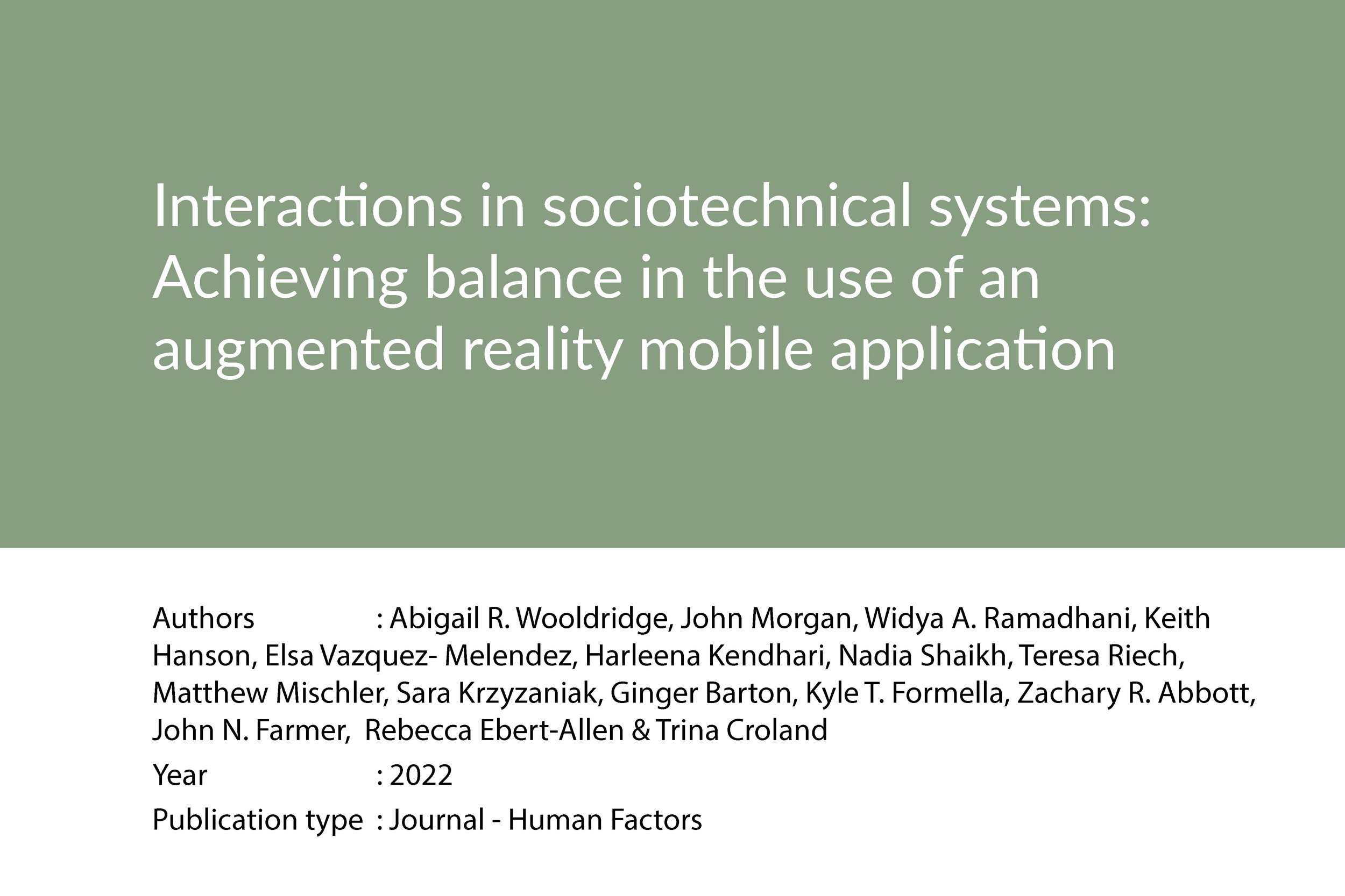 Interactions in sociotechnical systems: Achieving balance in the use of an augmented reality mobile