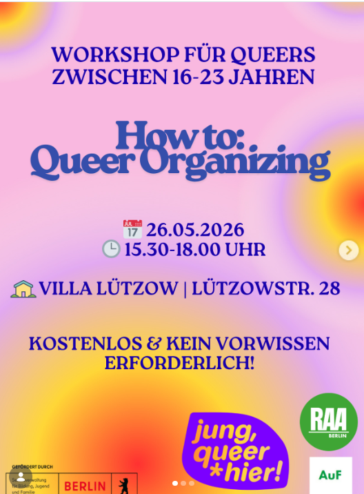 How to: Queer Organizing Workshop für Queers von 16–23 Jahren I 26.05.2026 