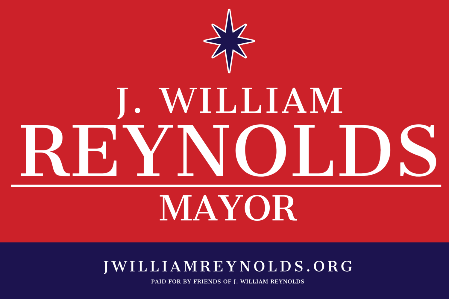 J. WIlliam Reynolds for Mayor of Bethlehem